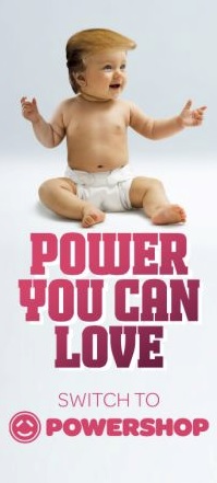 Powershop's Baby Trump campaign with the text 'Power you can love'.